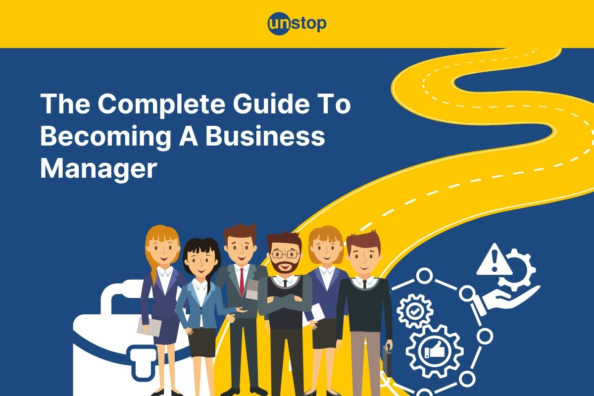 Business Manager Career: The Complete Guide To Becoming A Leader