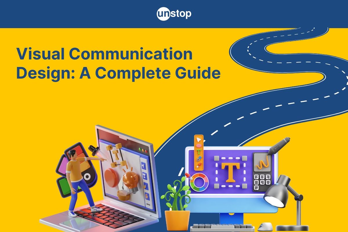 Visual Communication Designer | Career Path, Role, Salary, & More