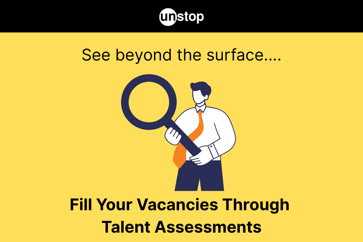 Talent Assessment In Hiring - Ultimate Tool For Selecting The Right People, Every Time