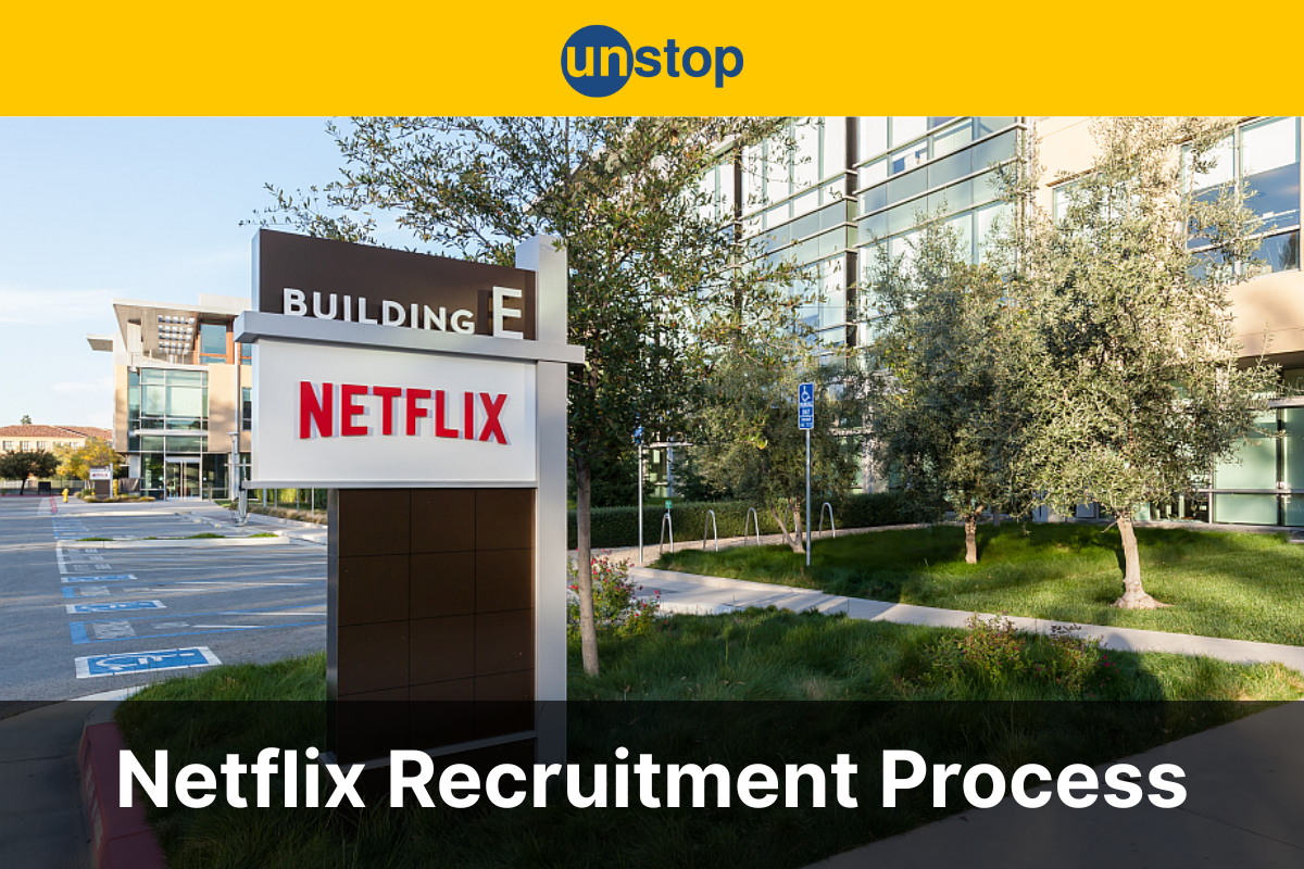 Netflix Recruitment Process 2025: Eligibility, Stages, Salary