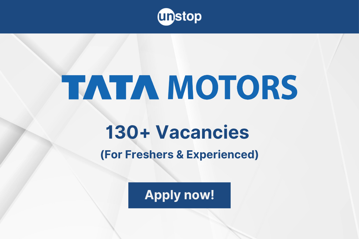 Tata Motors Recruitment 2025: 130+ Jobs Across Domains!