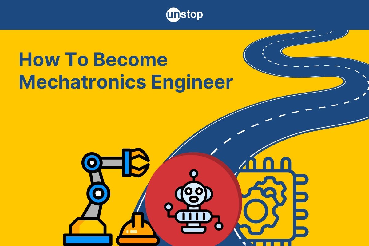 Mechatronics Engineer Career: Education, Skills, Salary & More