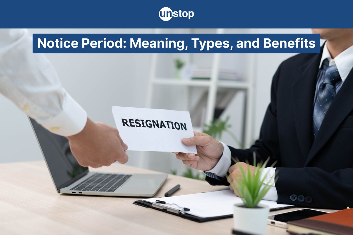 Notice Period in Jobs: Definition, Duration, Benefits, and Format