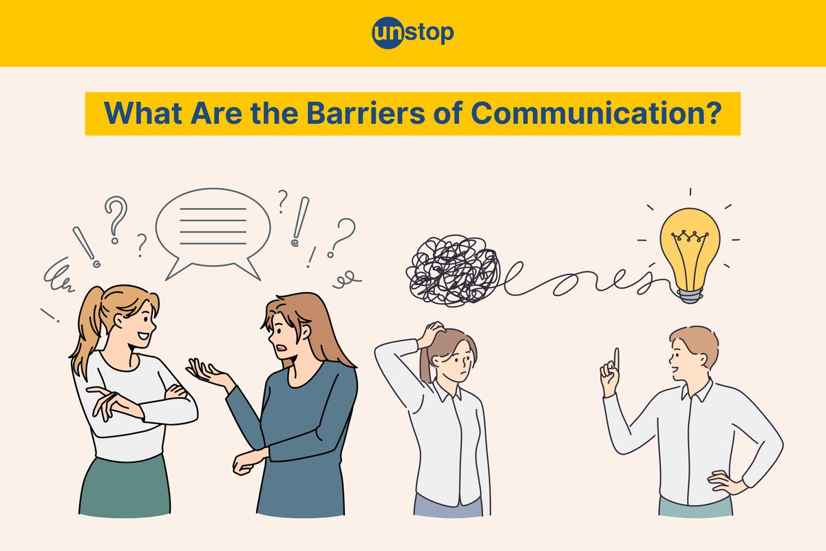What Are the Barriers of Communication? Types, Causes & Tips