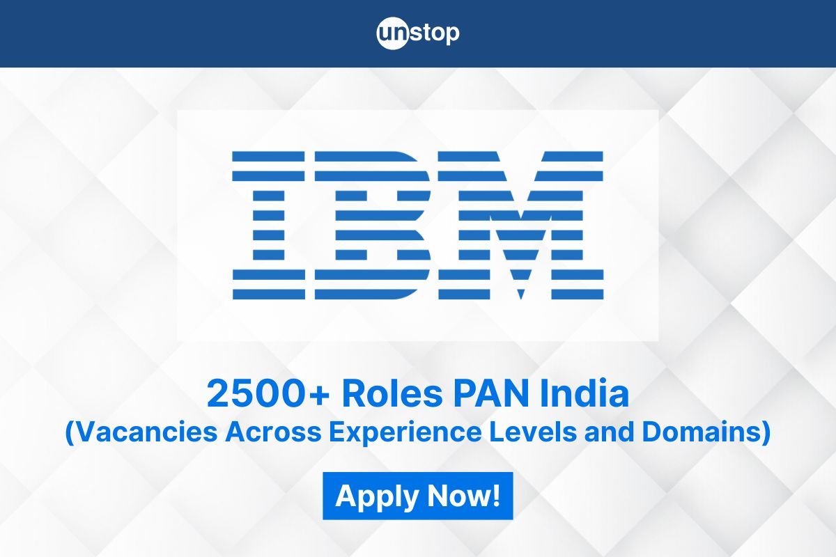 IBM Hiring 2025 PAN India| 2500+ Openings Across Engineering, Consulting, & More
