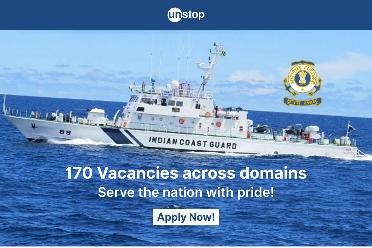 Indian Coast Guard Recruitment 2025: 170 Officer Posts Up For Grabs