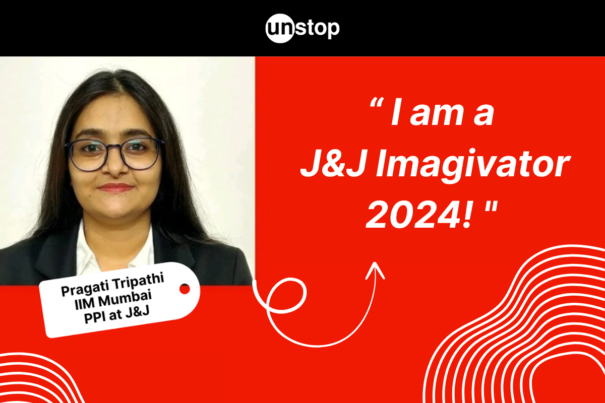 From J&J Imagivators To Supply Chain Internship - Pragati Tripathi Takes The Front Row Seat In Leading Healthcare