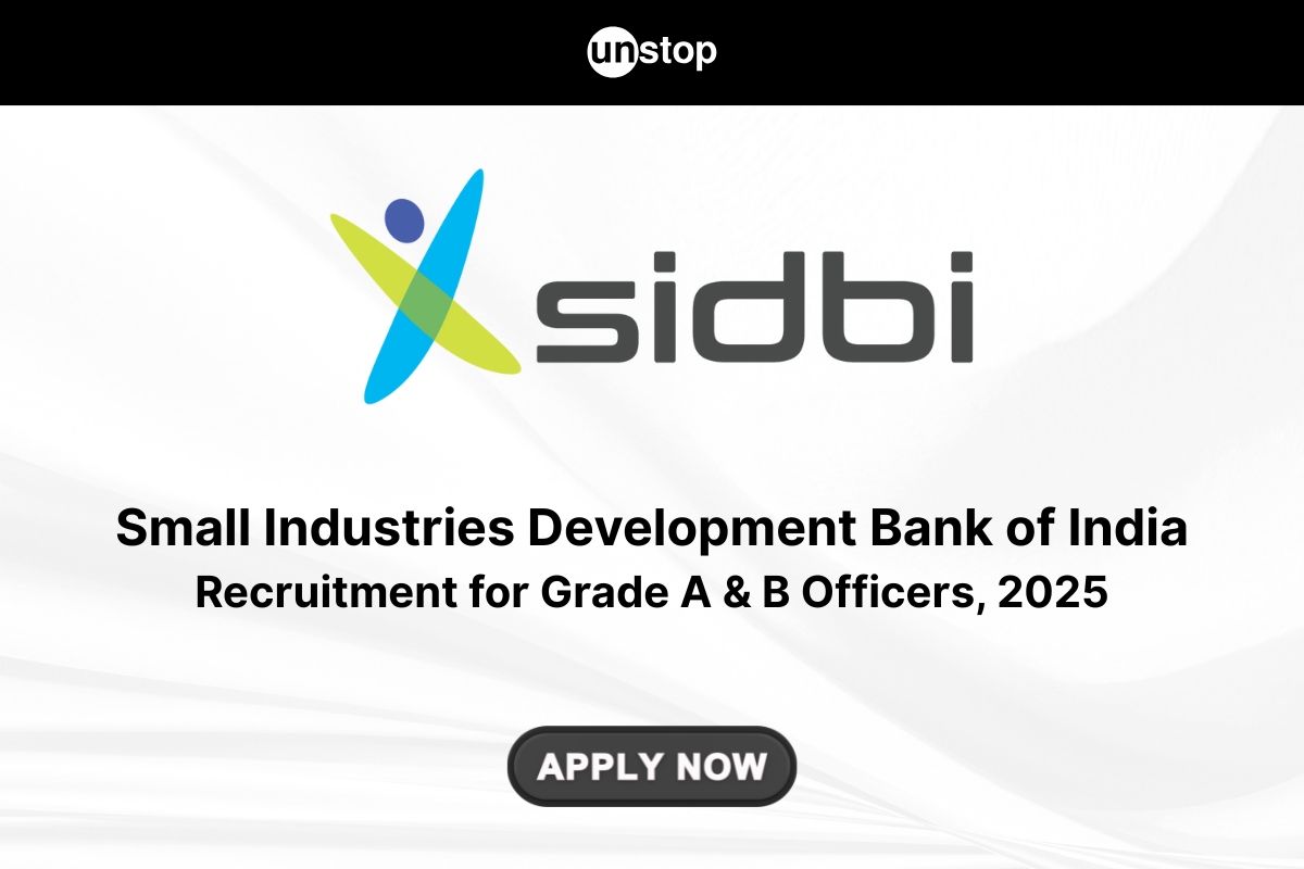 SIDBI Recruitment 2025: Grade A & B Officers with CTC up to 26 LPA