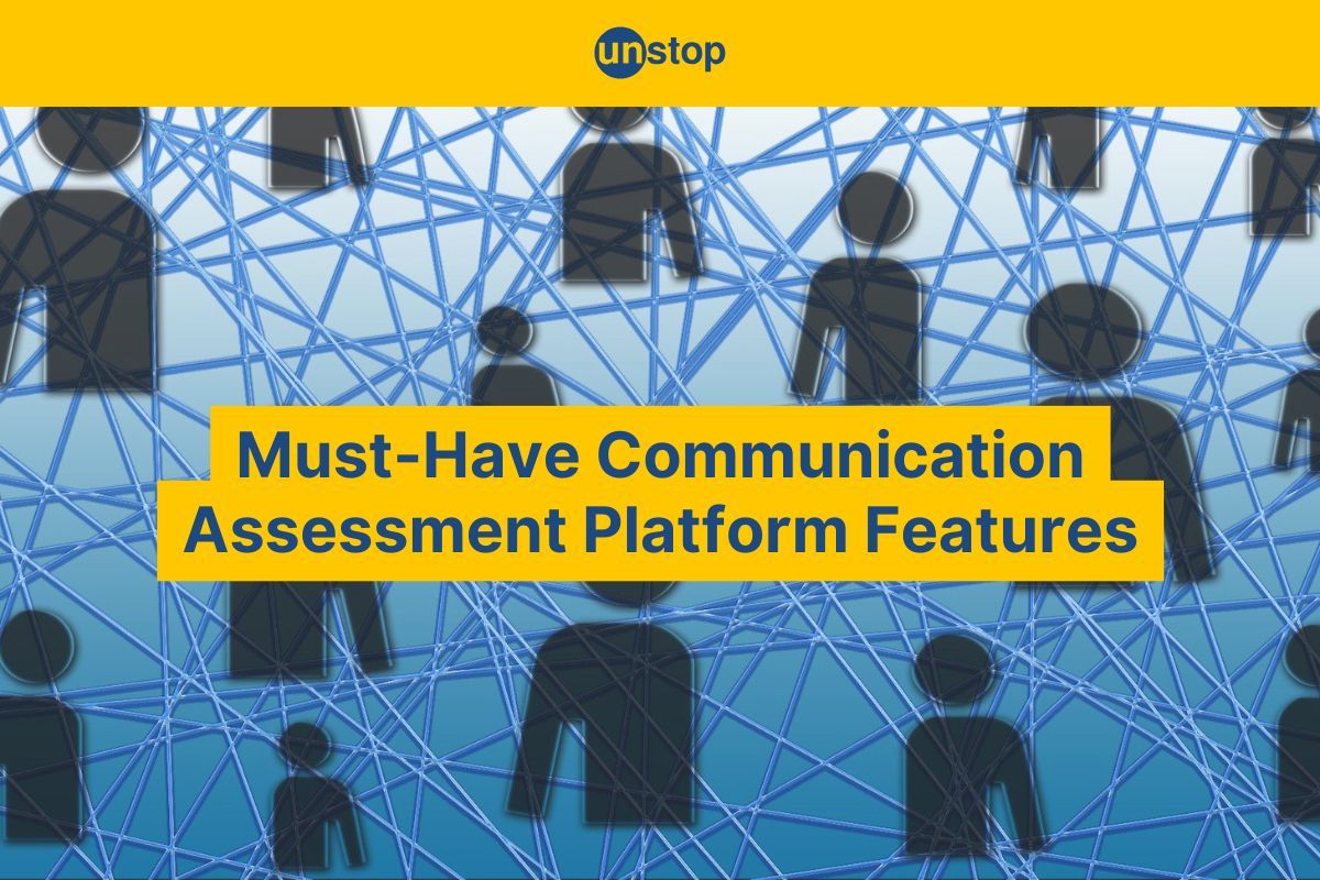 Top 8 Features To Look For In A Communication Assessment Platform