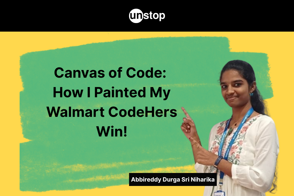 One Click, Many Steps: My Walmart Internship Journey - Abbireddy Durga Sri Niharika (CodeHers 2025)