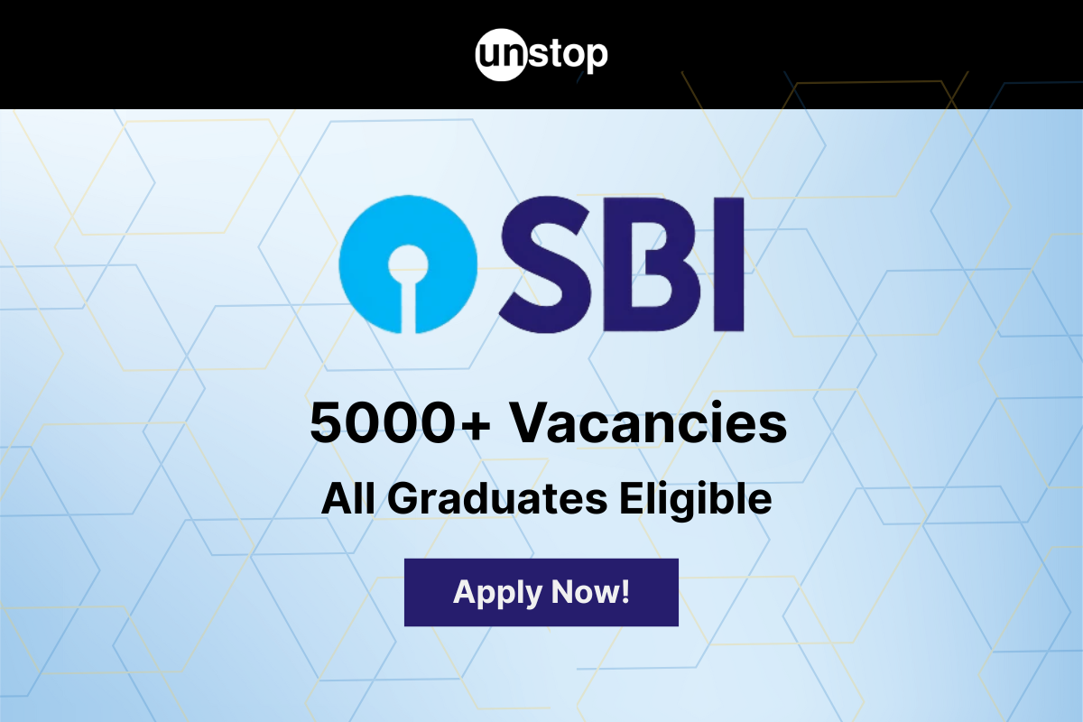 SBI Recruitment 2025: 5000+ Vacancies In Sales, Customer Support [For All Graduates]