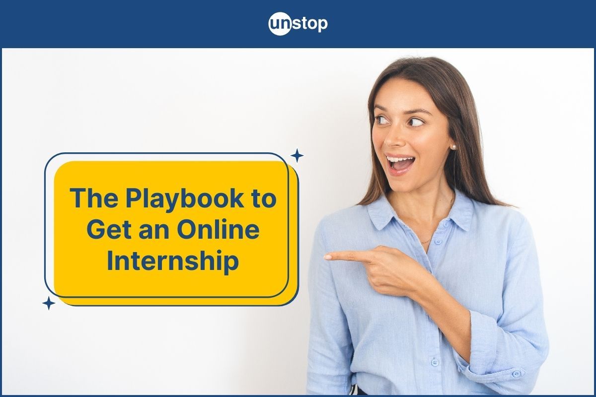 How To Get An Online Internship: An Ultimate Step-by-Step Blueprint