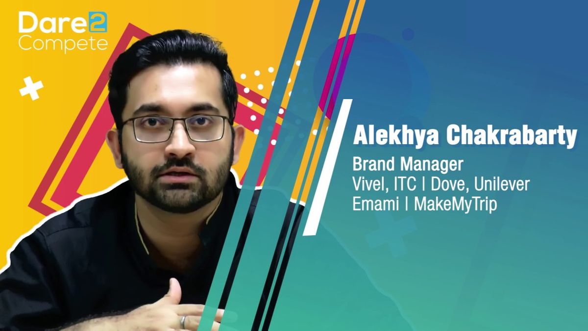 How Easy Is Building A Brand In The Eyes Of Consumers? - Life of a Brand Manager | Alekhya Chakrabarty, Brand Manager- Vivel, ITC | Dove, Unilever