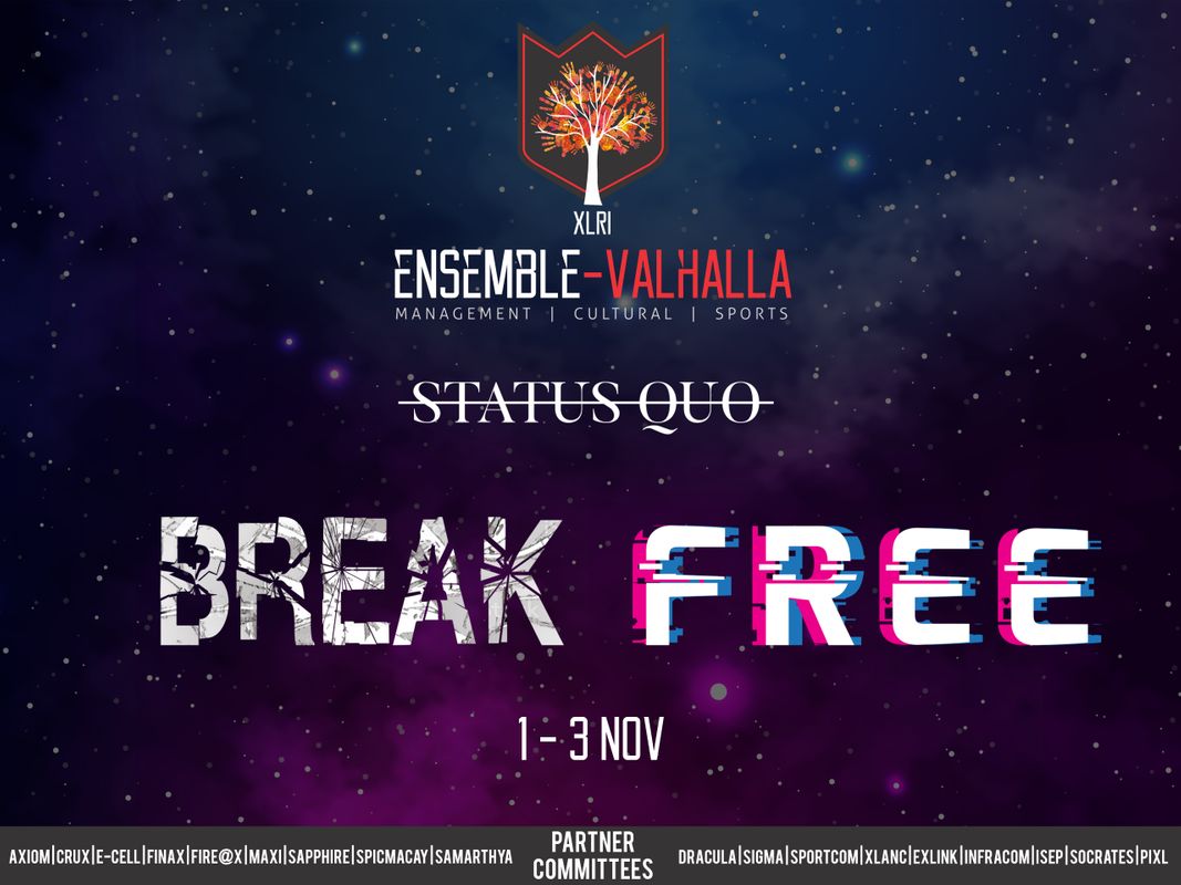Break Free With Ensemble Valhalla | XLRI Jamshedpur