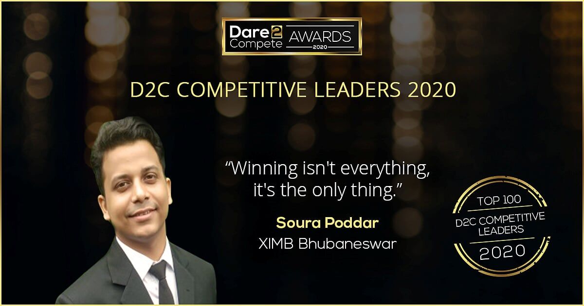 Success is a reflection of his efforts - Soura from XIMB | Top 100 D2C Competitive Leaders 2020 