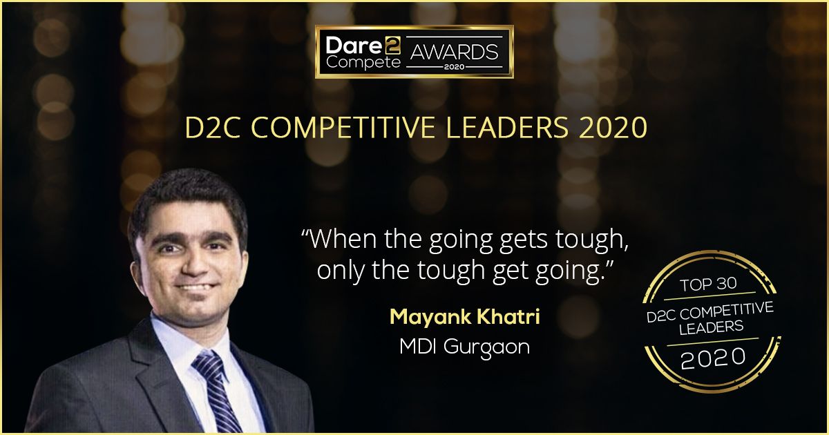 How to turn aspirations into reality? | D2C Competitive Leader 2020 Mayank from MDI