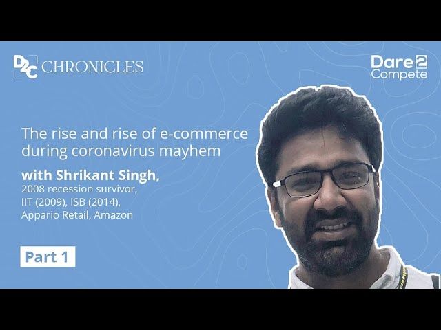 The rise and rise of e-commerce during corona -With Shrikant Singh, Amazon