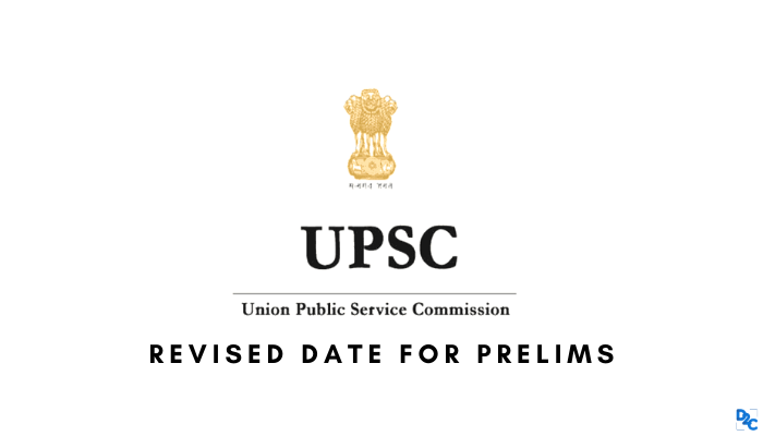 Revised date for UPSC Civil Services prelims to be announced this week - prelims date updated