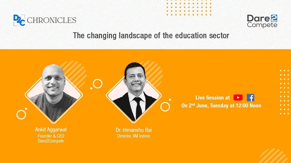 The changing landscape of the education sector with Dr. Himanshu Rai Director IIM Indore