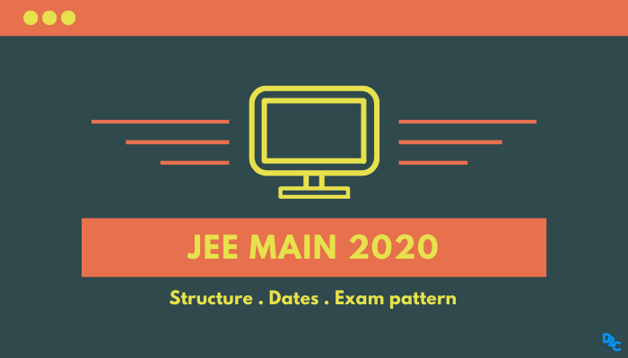 Stay updated: JEE 2020 Main structure, dates and exam pattern 