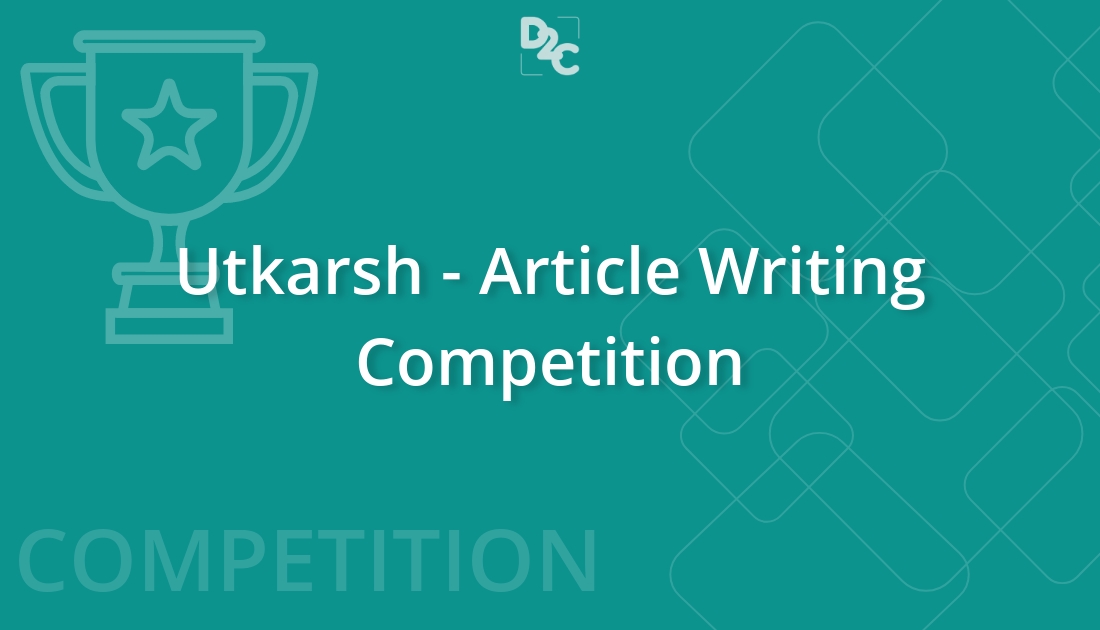 Utkarsh Article Writing Competition competition for All register now
