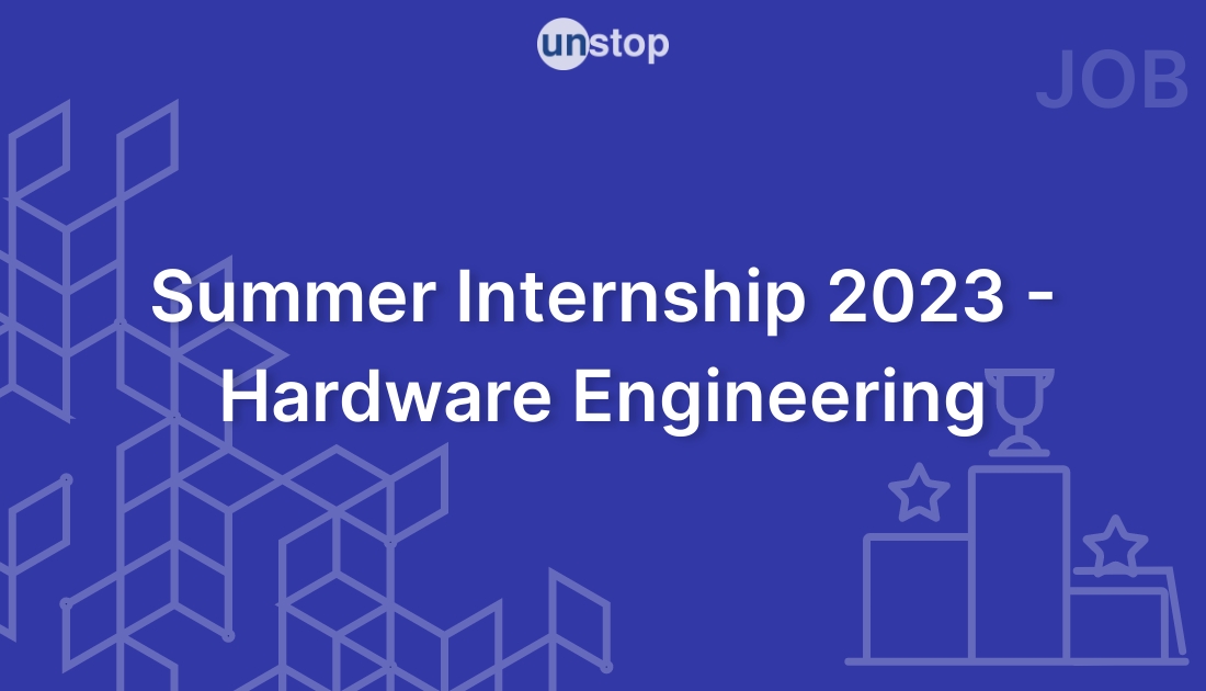Summer Internship 2023 Hardware Engineering by General Motors! // Unstop