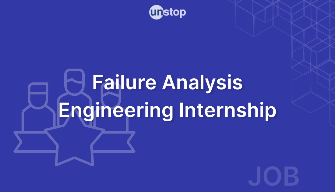 Failure Analysis Engineering Internship by Cisco! // Unstop (formerly