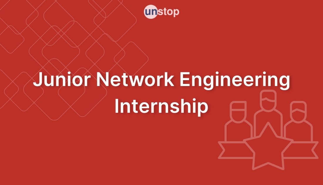Junior Network Engineering Internship - Brainnest | 411520 // Unstop