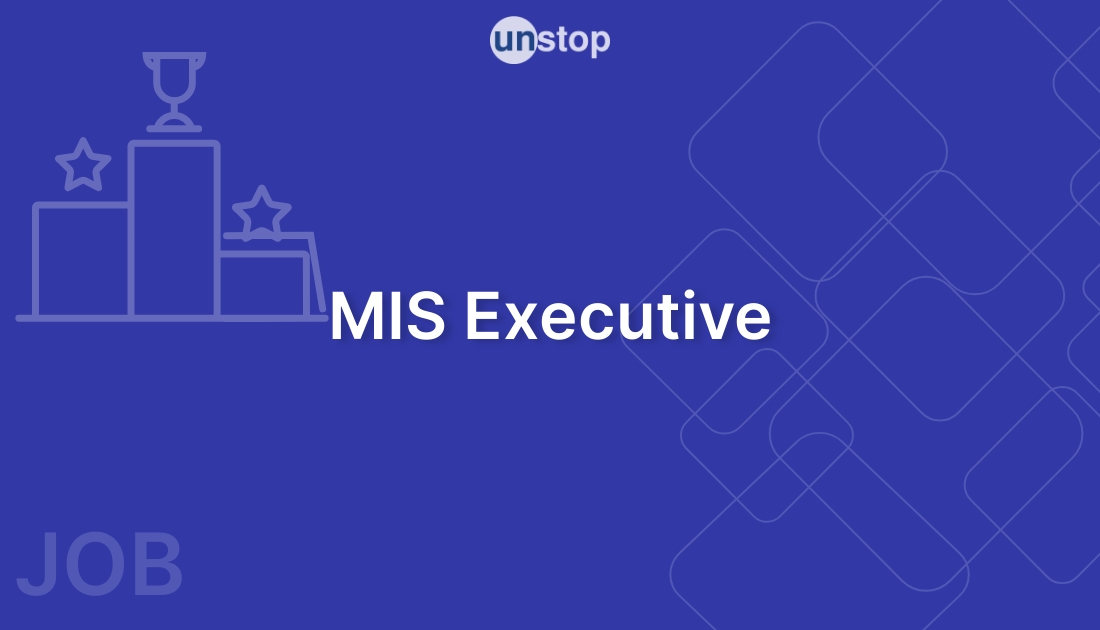 MIS Executive by PrintStop India Private Limited! // Unstop