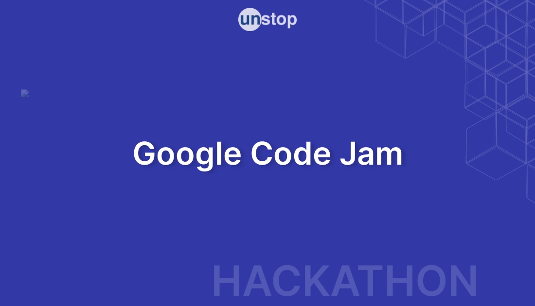 Google Code Jam by Google! // Unstop