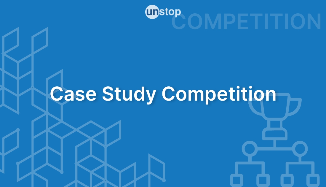 case study competition unstop