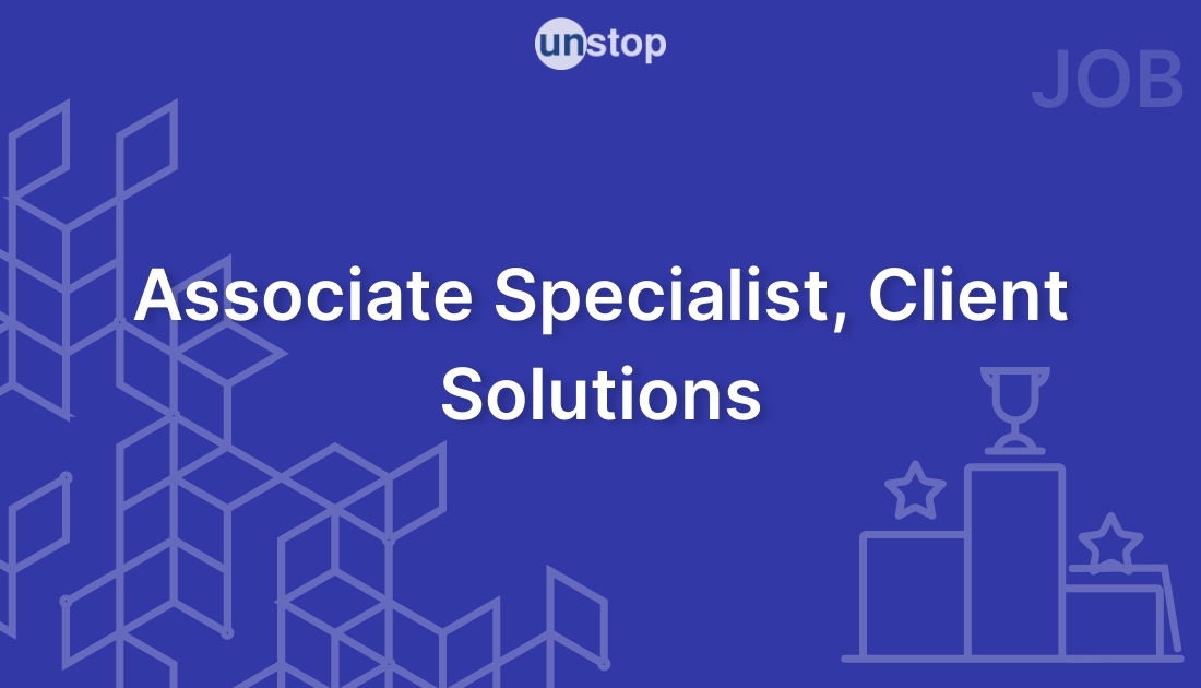 Associate Specialist, Client Solutions by Factset! // Unstop (formerly  Dare2Compete)