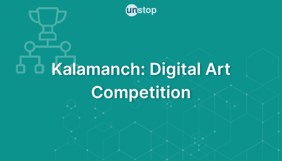 Kalamanch Digital Art Competition by Indian Institute of Technology