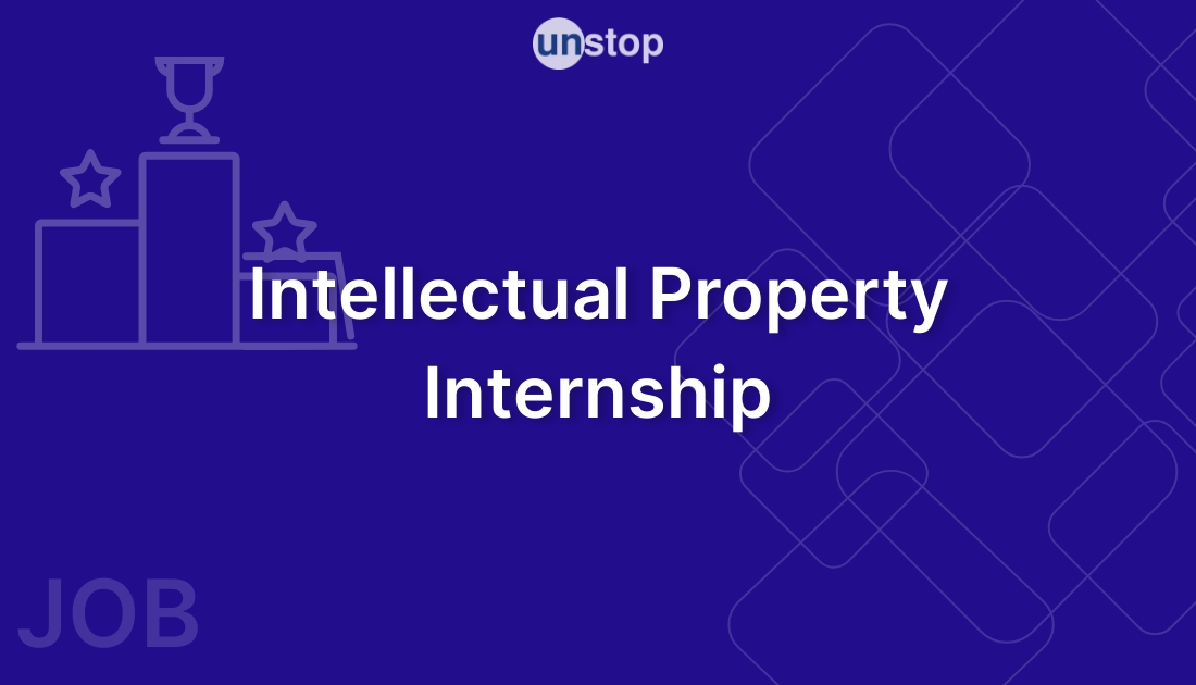 Intellectual Property Intern by Clarivate Analytics! // Unstop