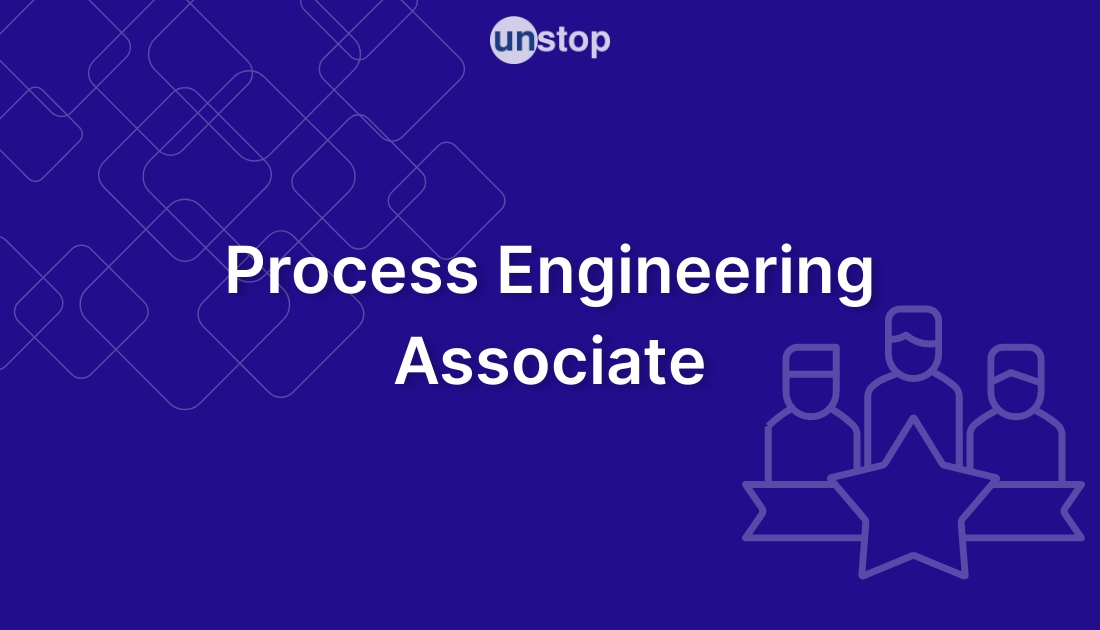 Process Engineering Associate by Wells Fargo! // Unstop