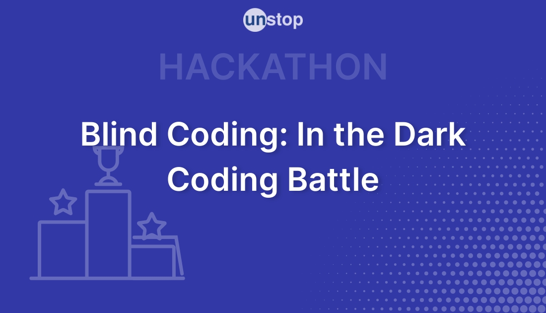 Blind Coding In the Dark Coding Battle by Central University of