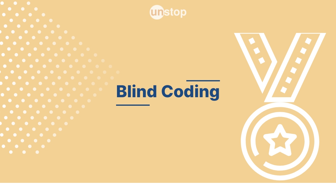 Blind Coding by Birla Institute of Technology & Science (BITS), Pilani