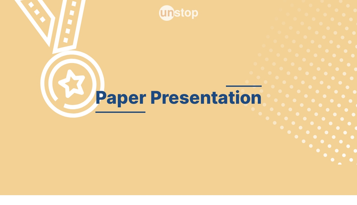 Participate in the Paper Presentation before 31 Mar 23, 12:30 PM CUT