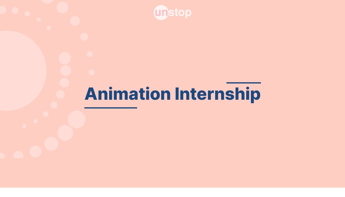 Animation Internship by Totality Corp! // Unstop