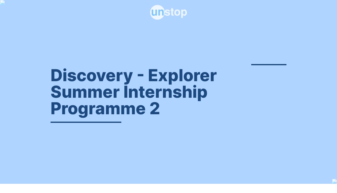 Discovery Explorer Summer Internship Programme 2023 by Barclays