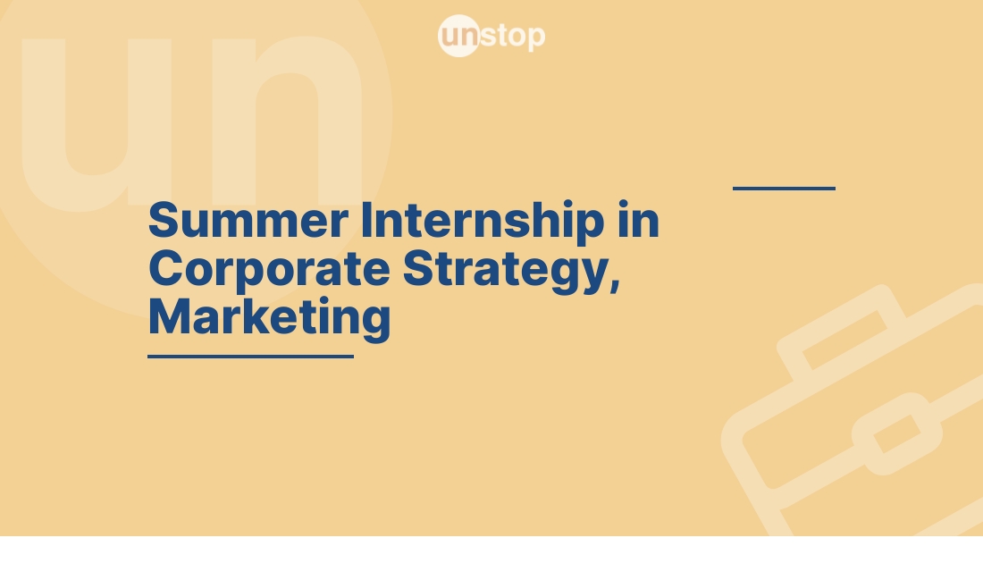 Summer Internship in Corporate Strategy, Marketing and Sales by