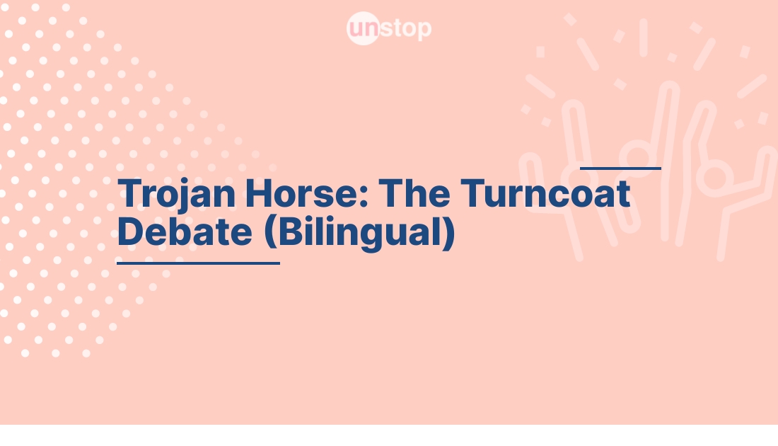 Trojan Horse The Turncoat Debate (Bilingual) by Literary Umbrella