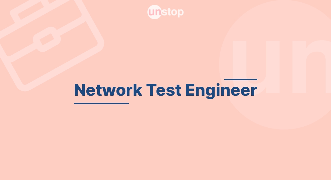 Network Test Engineer by Google! // Unstop (formerly