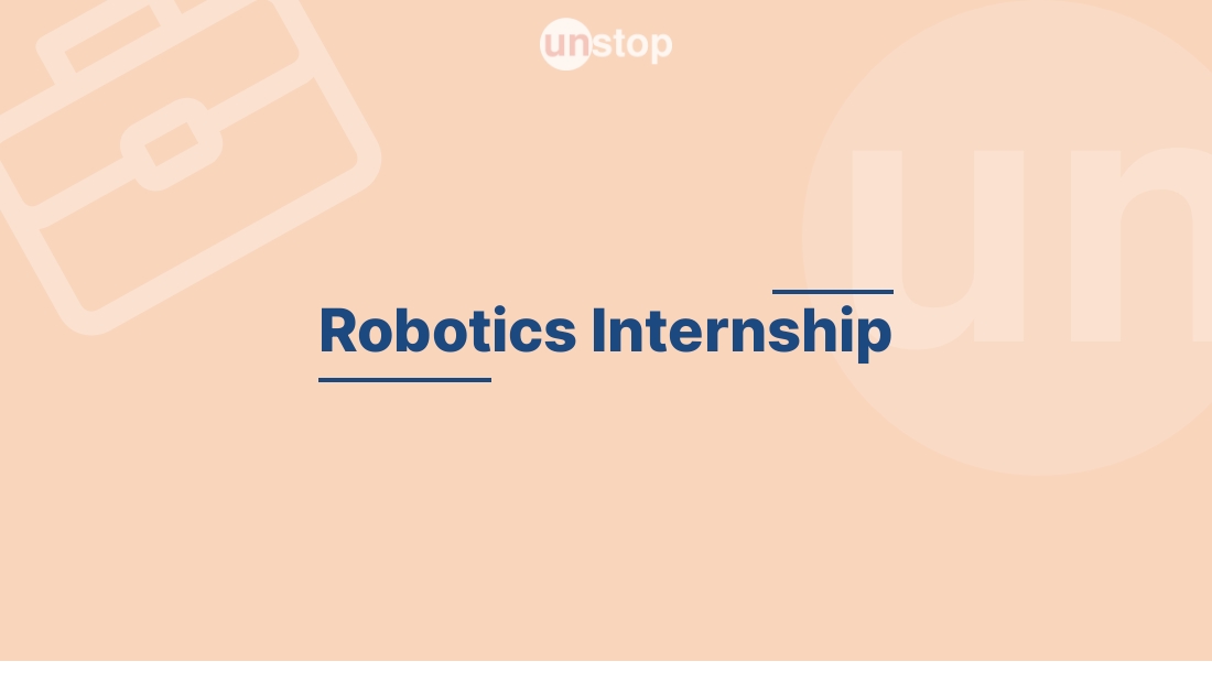 Robotics Internship by Unbox Robotics! // Unstop