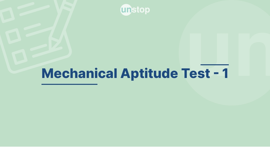 Mechanical Aptitude Test 1 by Indian Institute of Technology (IIT