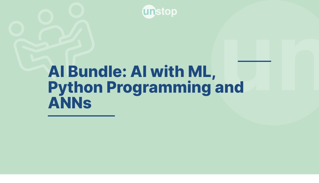 AI Bundle: AI with ML, Python Programming and Artificial Neural ...