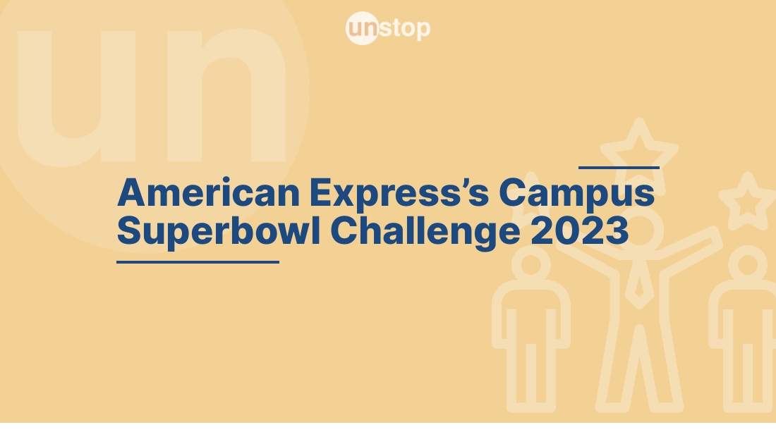 The American Express Campus Super Bowl 2023-by American Express! // Unstop  (formerly Dare2Compete)