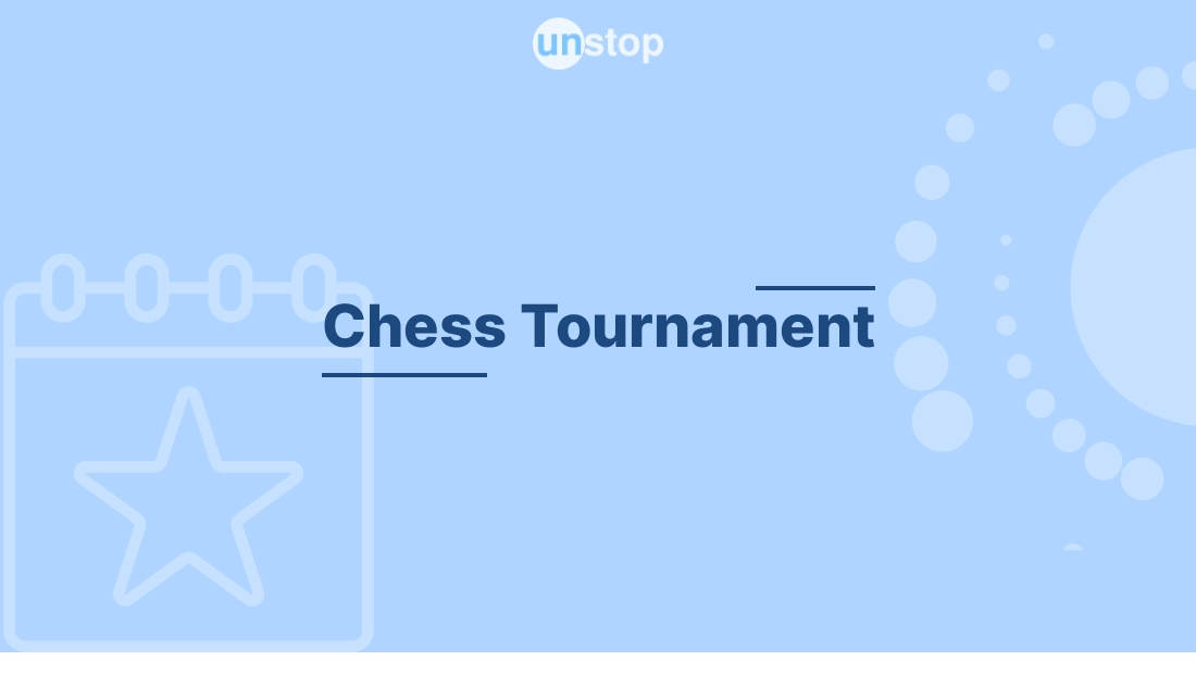 Chess Tournament by Indian Institute of Technology (IIT), Delhi