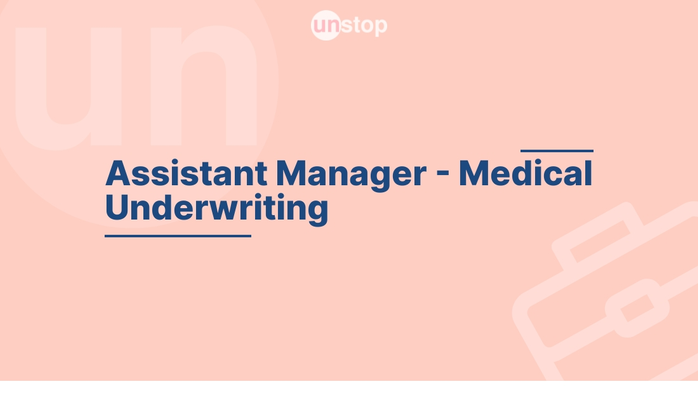 Assistant Manager Medical Underwriting by Acko General Insurance