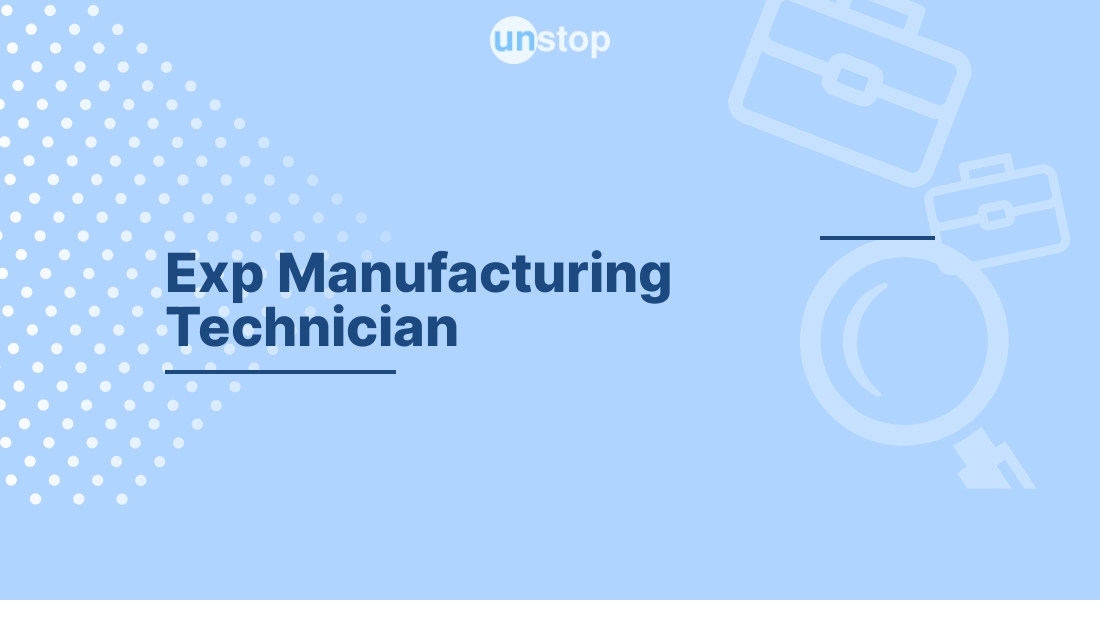 Exp Manufacturing Technician by Honeywell! // Unstop (formerly